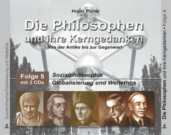 Die Philosophen und ihre Kerngedanken, Folge 5, 3 Audio-CDs