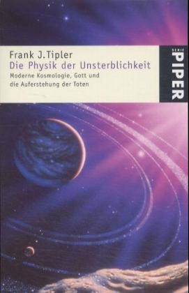 Die Physik der Unsterblichkeit