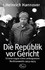 Die Republik vor Gericht 1954-1974