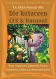 Die Rutaceen - CFS & Burnout, 7 Audio-CDs