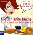 Die schlanke Küche