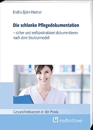 Die schlanke Pflegedokumentation