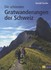 Die schönsten Gratwanderungen der Schweiz