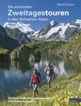 Die schönsten Zweitagestouren in den Schweizer Alpen