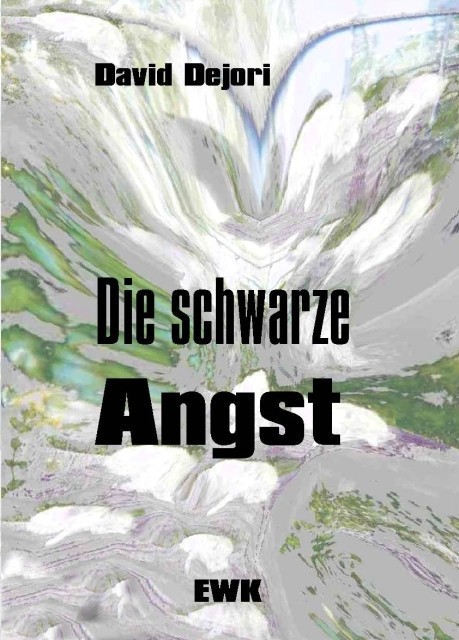 Die schwarze Angst