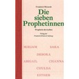 Die sieben Prophetinnen