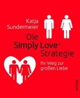 Die Simply Love Strategie