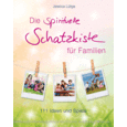 Die spirituelle Schatzkiste für Familien