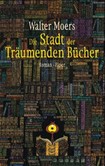 Die Stadt der träumenden Bücher