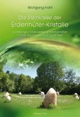 Die Steinkreise der Erdenhüter-Kristalle