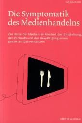 Die Symptomatik des Medienhandelns