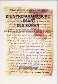 Die Syro-Aramäische Lesart des Koran