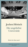 Die ungeliebte Universität