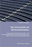 Die Universität als Wirtschaftsfaktor