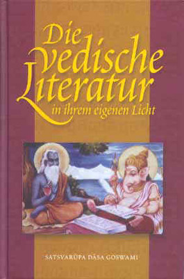 Die vedische Literatur in ihrem eigenen Licht