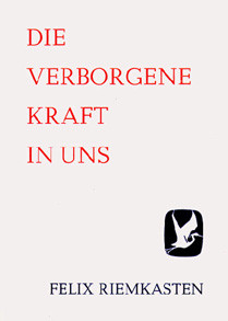 Die verborgene Kraft in uns