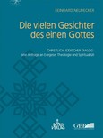 Die vielen Gesichter des einen Gottes