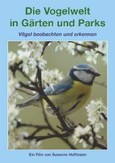 Die Vogelwelt in Gärten und Parks, 1 DVD-Video