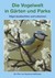 Die Vogelwelt in Gärten und Parks, 1 DVD-Video