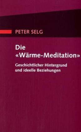 Die \'Wärme-Meditation\'