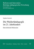 Die Waldorfpädagogik im 21. Jahrhundert