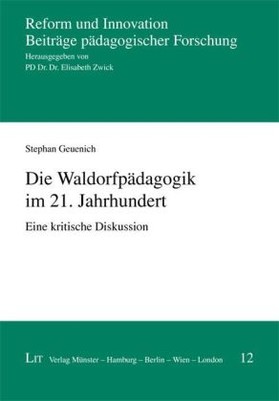 Die Waldorfpädagogik im 21. Jahrhundert