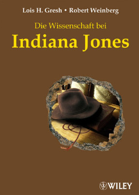 Die Wissenschaft bei Indiana Jones