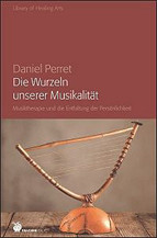 Die Wurzeln unserer Musikalität