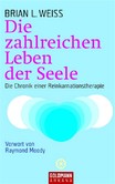 Die zahlreichen Leben der Seele