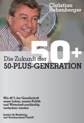 Die Zukunft der 50-Plus-Generation