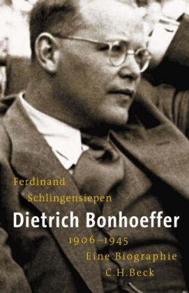 Dietrich Bonhoeffer 1906-1945