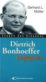 Dietrich Bonhoeffer begegnen