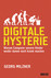 Digitale Hysterie