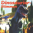 Dinosaurier-Stimmen Audio CD