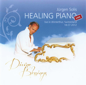 Divine Blessings - Healing Piano live in Winterthur, Switzerland 18.07.2012