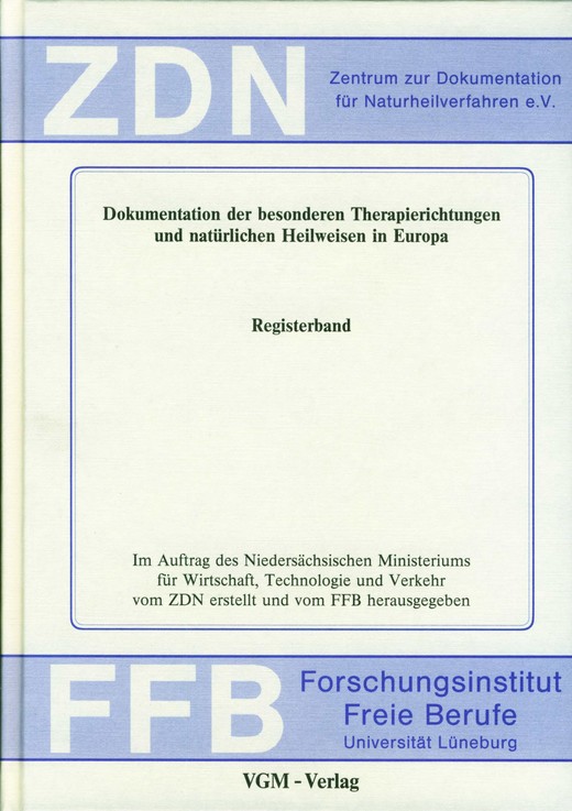 Dokumentation der besonderen Therapierichtungen und natürlichen Heilweisen in Europa