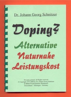 Doping? Alternative naturnahe Leistungskost