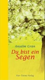 Du bist ein Segen