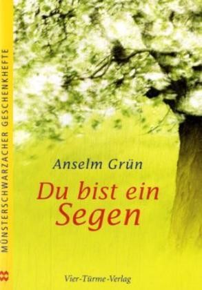 Du bist ein Segen