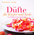 Düfte für Körper und Seele