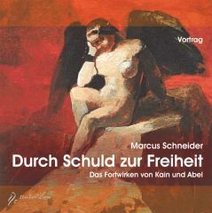 Durch Schuld zur Freiheit, 1 Audio-CD