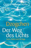 Dzogchen, Der Weg des Lichts