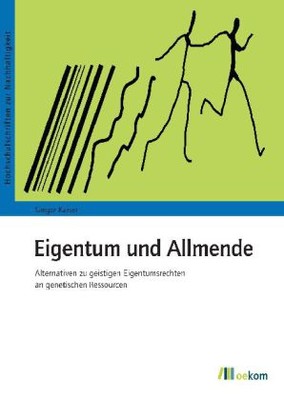 Eigentum und Allmende