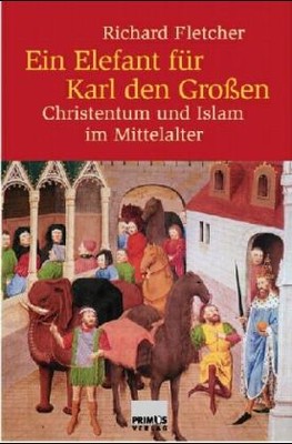 Ein Elefant für Karl den Großen