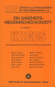Ein ganzheitsmedizinisches Konzept am Beispiel Krebs