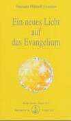 Ein neues Licht auf das Evangelium