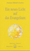 Ein neues Licht auf das Evangelium