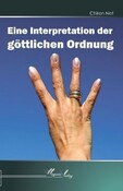 Eine Interpretation der göttlichen Ordnung