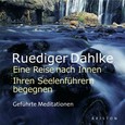 Eine Reise nach Innen: Ihren Seelenführern begegnen, 1 Audio-CD