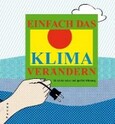 ROT // Einfach das Klima verändern